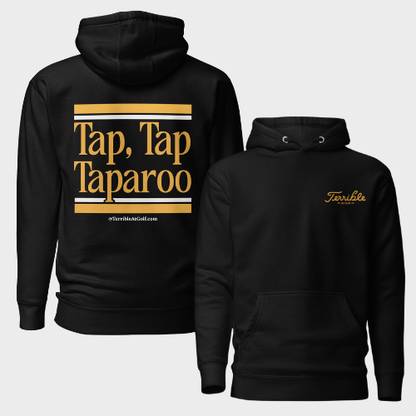 Tap, Tap Taparoo Hoodie