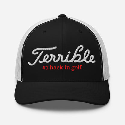 Terrible - #1 Hack In Golf Trucker Hat