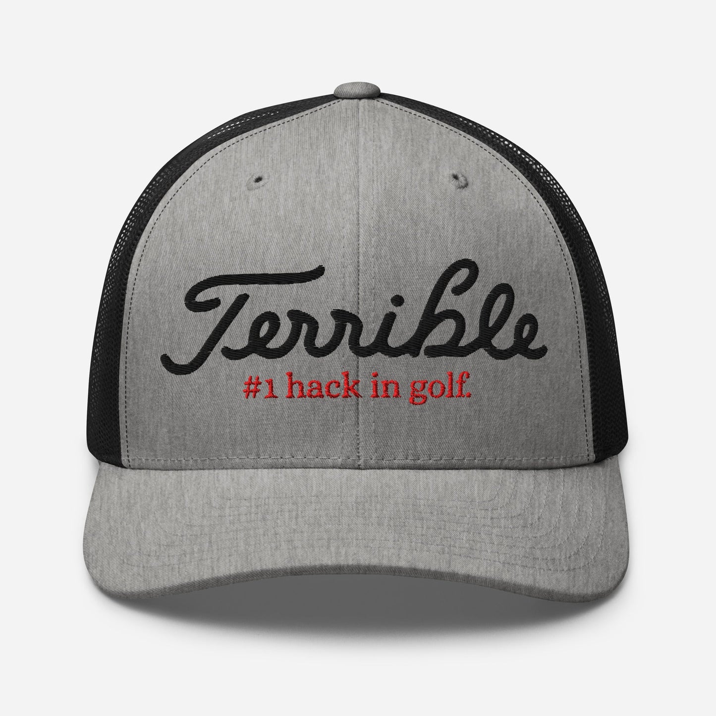Terrible - #1 Hack In Golf Trucker Hat