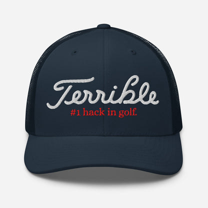 Terrible - #1 Hack In Golf Trucker Hat