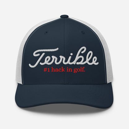 Terrible - #1 Hack In Golf Trucker Hat