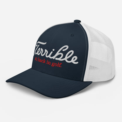 Terrible - #1 Hack In Golf Trucker Hat