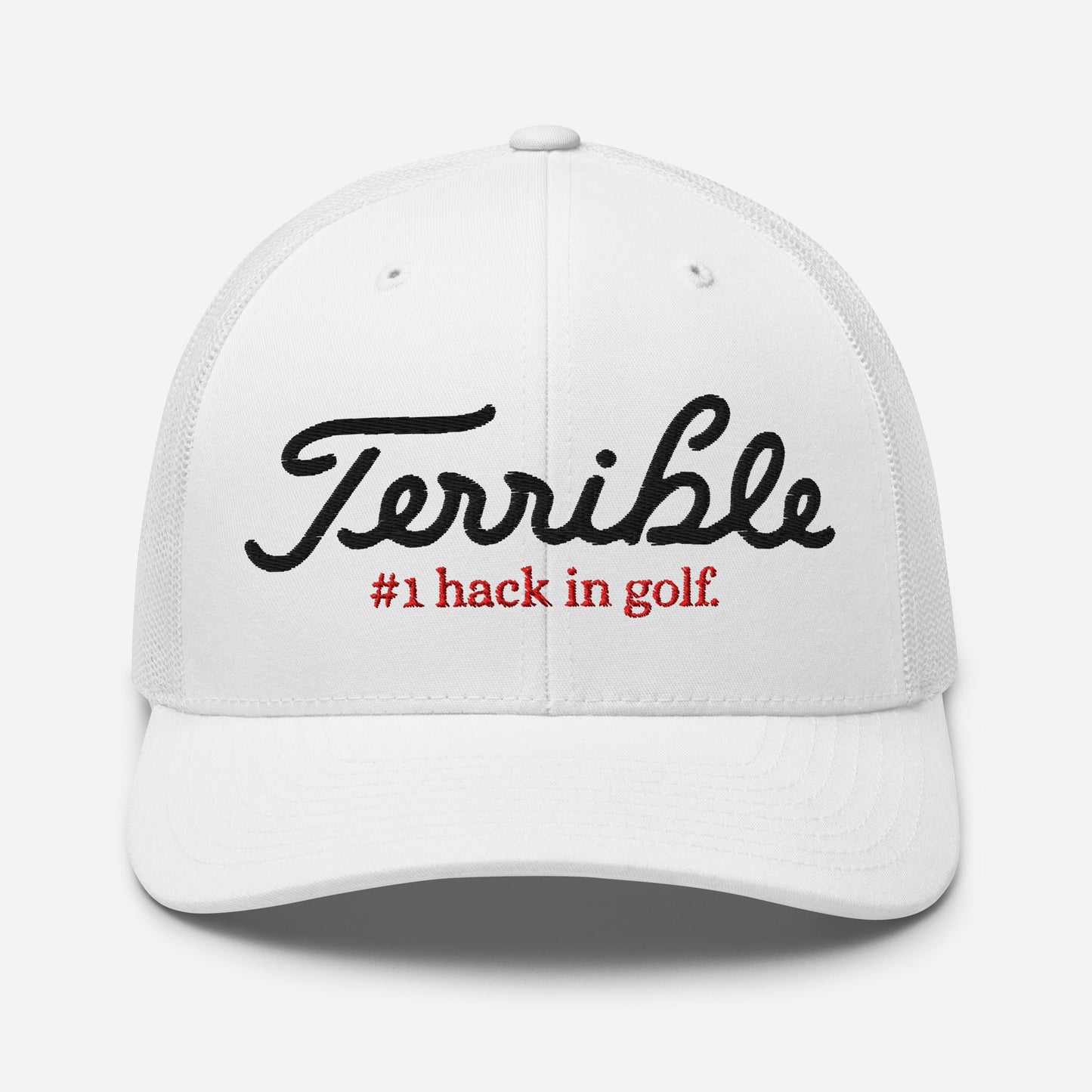 Terrible - #1 Hack In Golf Trucker Hat