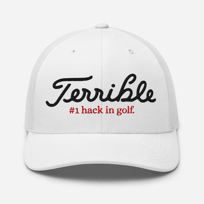 Terrible - #1 Hack In Golf Trucker Hat