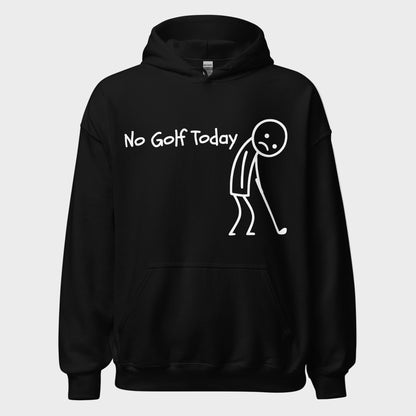 No Golf Today Hoodie(NEW)