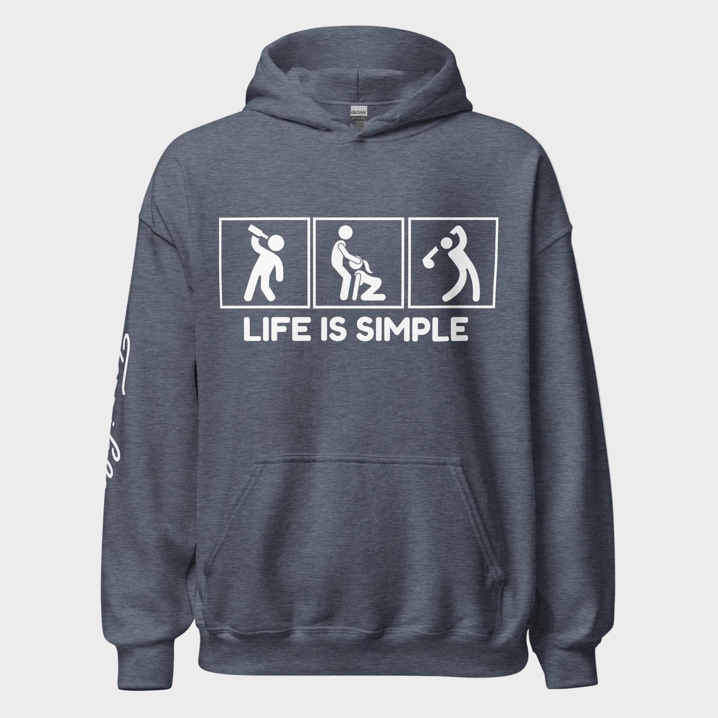 Life Is Simple Hoodie