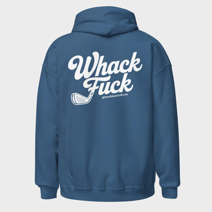 Whack Fuck Hoodie