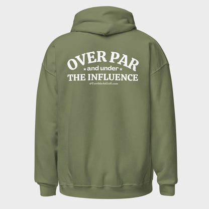 Over Par & Under The Influence Hoodie