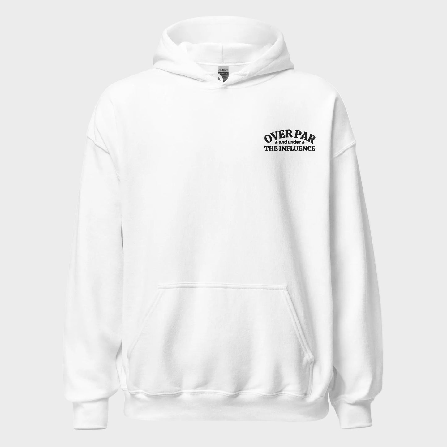 Over Par & Under The Influence Hoodie