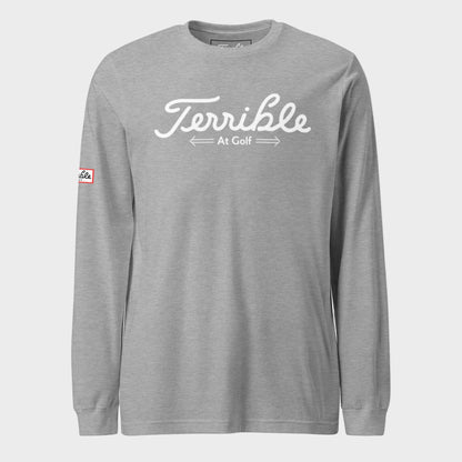Terrible At Golf Long Sleeve T-Shirt