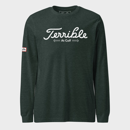 Terrible At Golf Long Sleeve T-Shirt