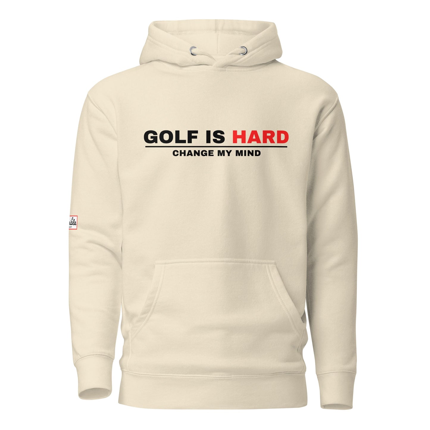 Golf Is Hard Hoodie