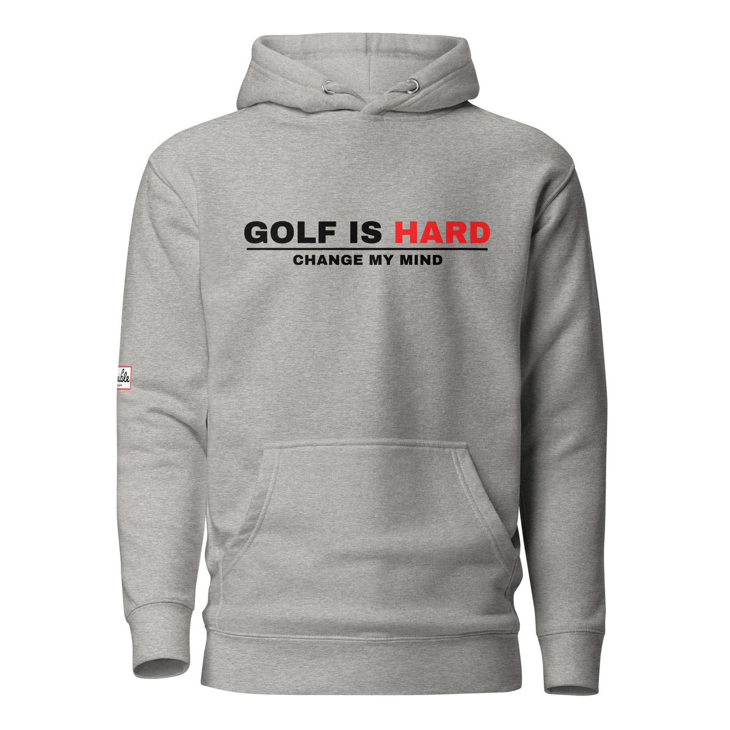 Golf Is Hard Hoodie