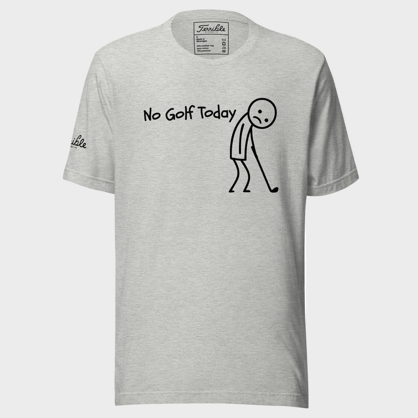 No Golf Today T-Shirt