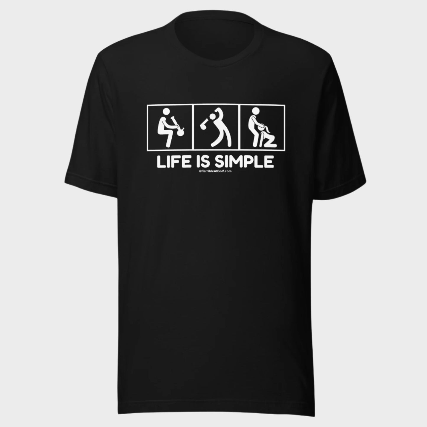 Life Is Simple T-Shirt V2