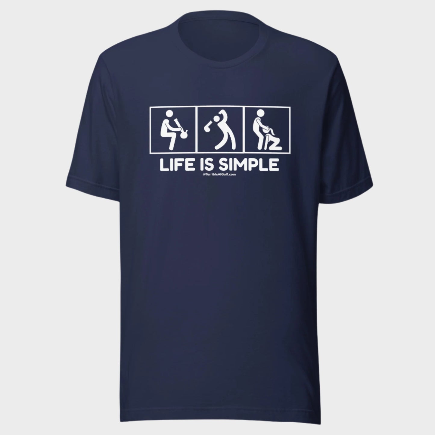 Life Is Simple T-Shirt V2
